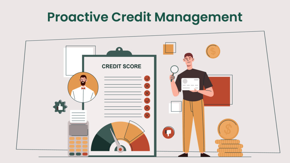 Proactive Credit Management: