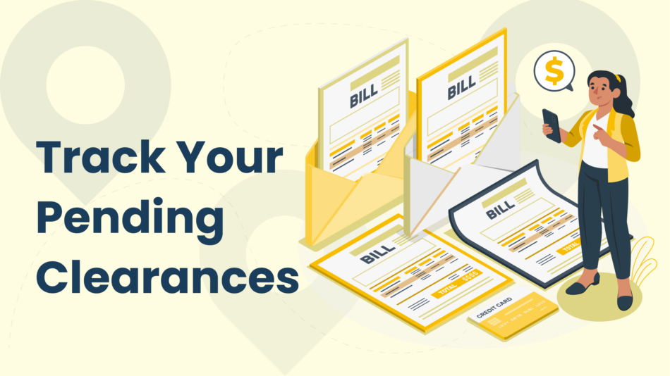 Track Your Pending Clearances