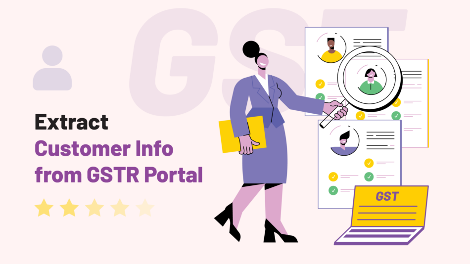 Extract Customer Info from GSTR Portal