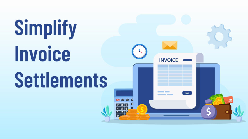 Simplify Invoice Settlements