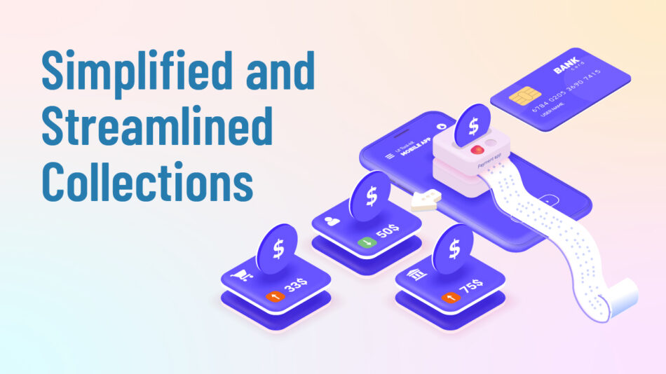 Simplified and Streamlined Collections