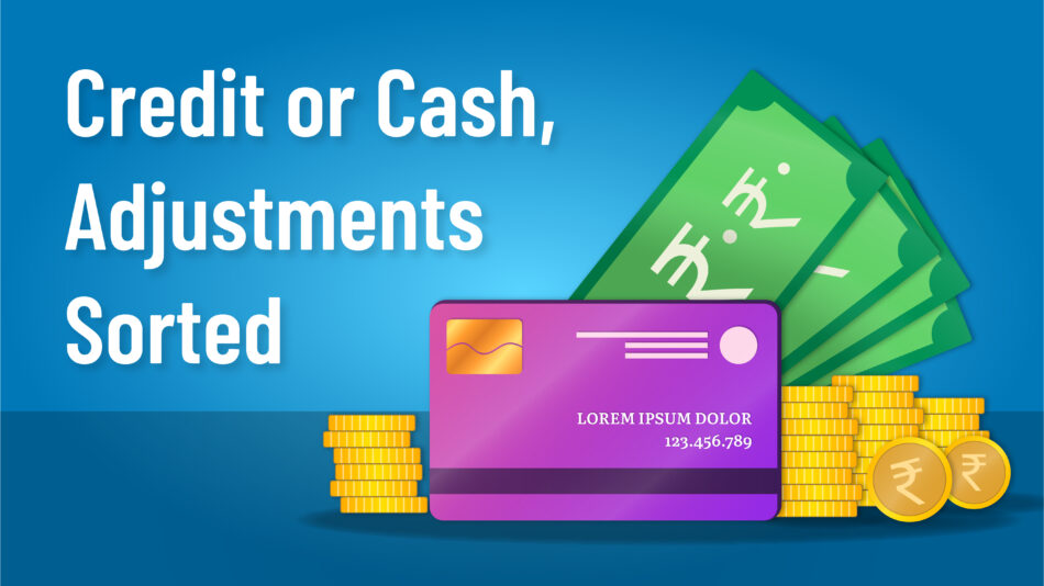 Credit or Cash, Adjustments Sorted